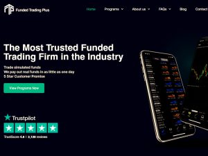 Funded Trading Plus : La Prop Firm de Confiance pour les Traders Indépendants
